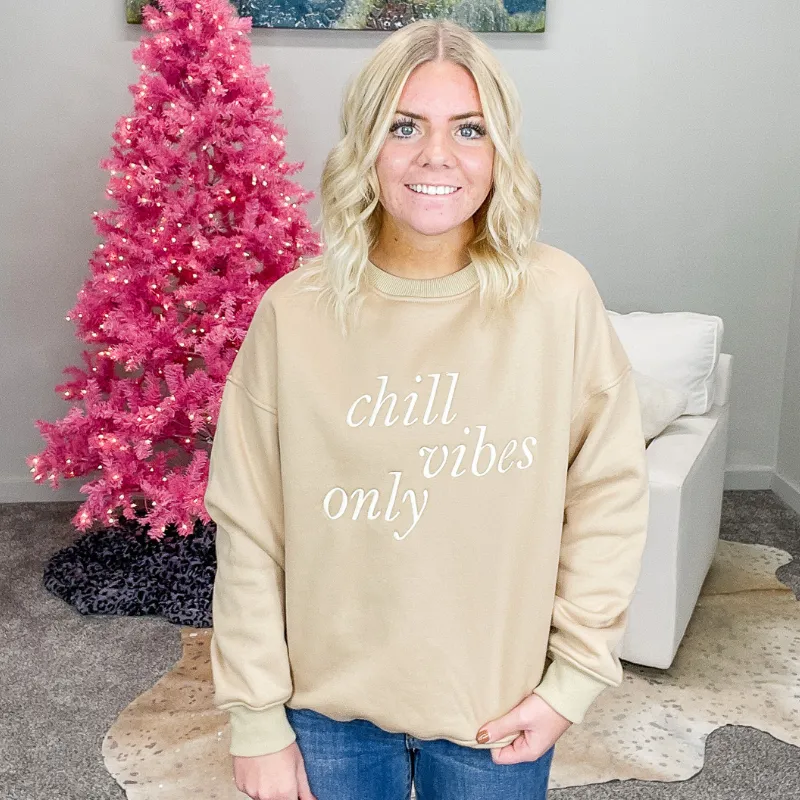 Chill Vibes Only Crewneck Sweatshirt